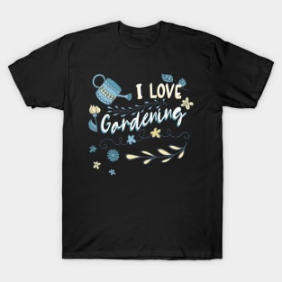 I love gardening T-Shirt